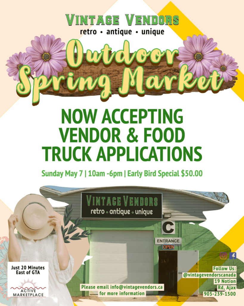 Spring Market Outdoor Spring Market - Vintage Vendors Canada │ Oshawa